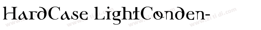 HardCase LightConden字体转换